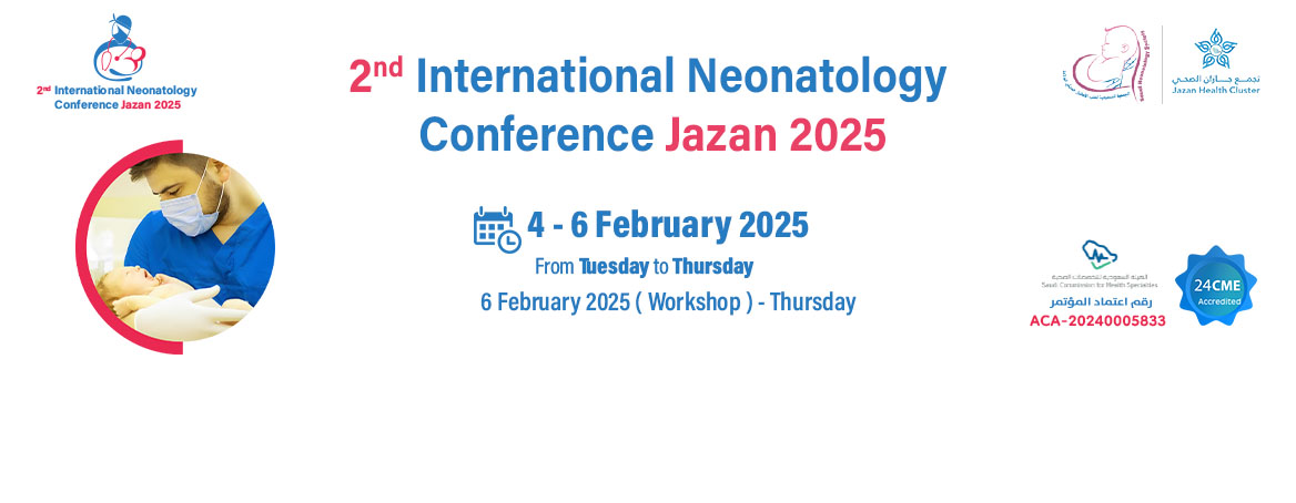 2nd International neonatology conference - Jazan 2025